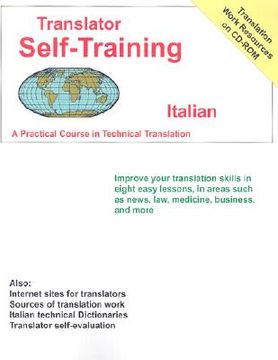 portada Translator Self Training Italian: A Practical Course in Technical Translation [With CDROM]