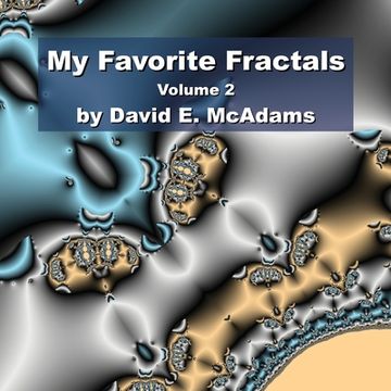 portada My Favorite Fractals: Volume 2 (en Inglés)