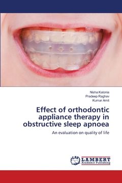 portada Effect of orthodontic appliance therapy in obstructive sleep apnoea (en Inglés)