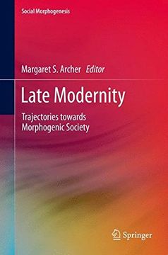 portada Late Modernity: Trajectories towards Morphogenic Society (Social Morphogenesis)