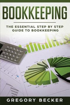 portada Bookkeeping: The Essential Step by Step Guide to Bookkeeping (in English)