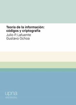 portada Teoría de la Información: Códigos y Criptografía: 03 (Ingeniería Industrial, Informática y de Telecomunicación) (in Spanish)