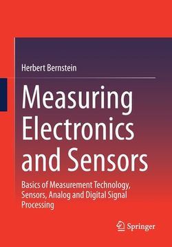 portada Measuring Electronics and Sensors: Basics of Measurement Technology, Sensors, Analog and Digital Signal Processing (en Inglés)