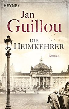 portada Die Heimkehrer. Roman. Aus dem Schwedischen von Lotta Rüegger und Holger Wolandt. (en Alemán)