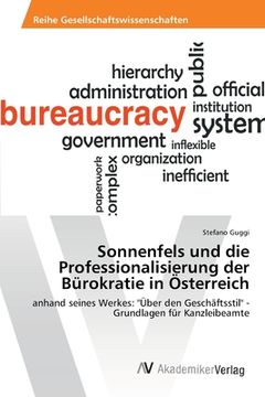 portada Sonnenfels und die Professionalisierung der Bürokratie in Österreich (en Alemán)