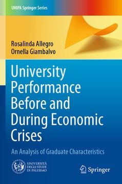 portada University Performance Before and During Economic Crises: An Analysis of Graduate Characteristics (en Inglés)