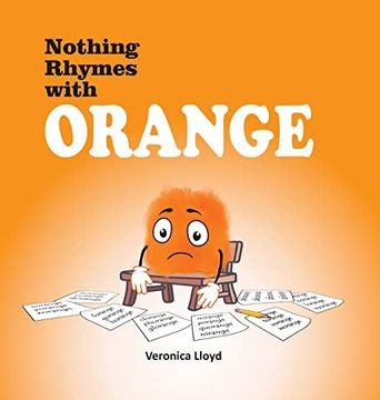 portada Nothing Rhymes With Orange (en Inglés)
