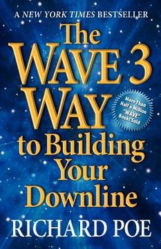 portada the wave 3 way to building your downline (en Inglés)