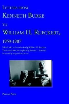 portada letters from kenneth burke to william h. rueckert, 1959-1987