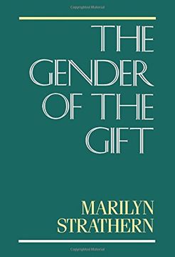 portada The Gender of the Gift (Studies in Melanesian Anthropology) (en Inglés)