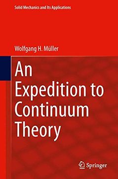 portada An Expedition to Continuum Theory (Solid Mechanics and Its Applications)
