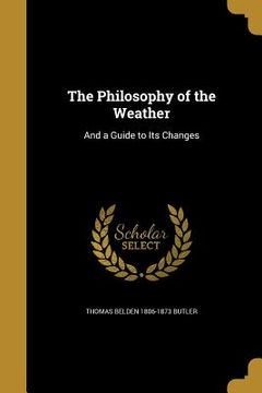 portada The Philosophy of the Weather (en Inglés)