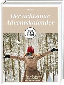 portada Zeit Statt Zeug: Der Achtsame Adventskalender: 24 Tage Voller Freude, Besinnlichkeit und Selbstfürsorge (en Alemán)