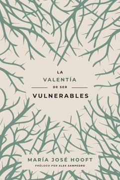 portada La valentía de ser vulnerables (in Spanish)