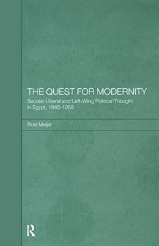 portada The Quest for Modernity: Secular Liberal and Left-Wing Political Thought in Egypt, 1945-1958 (in English)