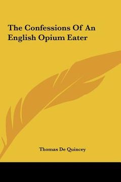 portada the confessions of an english opium eater (en Inglés)