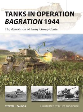 portada Tanks in Operation Bagration 1944: The Demolition of Army Group Center (New Vanguard) (en Inglés)