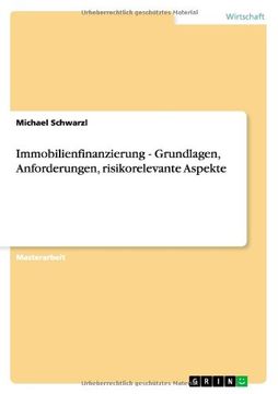 portada Immobilienfinanzierung - Grundlagen, Anforderungen, risikorelevante Aspekte (German Edition)