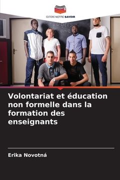 portada Volontariat et éducation non formelle dans la formation des enseignants (en Francés)
