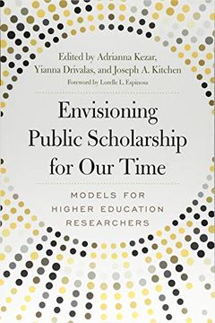 portada Envisioning Public Scholarship for our Time: Models for Higher Education Researchers (en Inglés)