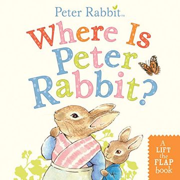 portada Where is Peter Rabbit? A Lift-The-Flap Book (in English)