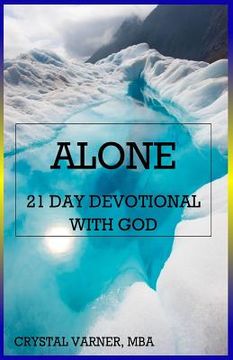 portada Alone: 21 Day Devotional with God (en Inglés)