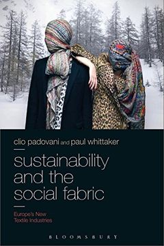 portada Sustainability and the Social Fabric: Europe's New Textile Industries