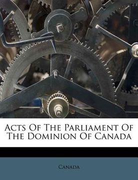 portada acts of the parliament of the dominion of canada (en Inglés)