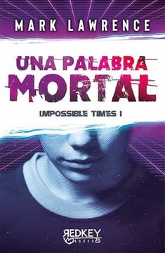 portada Una Palabra Mortal: Impossible Times i (in Spanish)