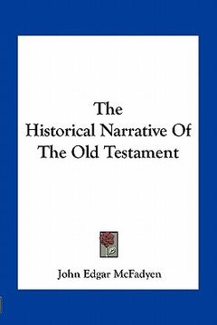 portada the historical narrative of the old testament (en Inglés)