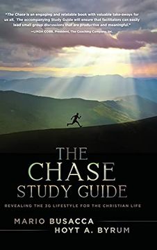 portada The Chase Study Guide: Revealing the 3g Lifestyle for the Christian Life (en Inglés)