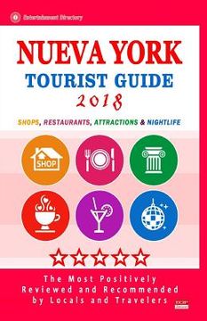 portada New York tourist guide 2018: Shops, Restaurants, Entertainment and Nightlife in New York, New York (City Tourist Guide 2018) (en Inglés)