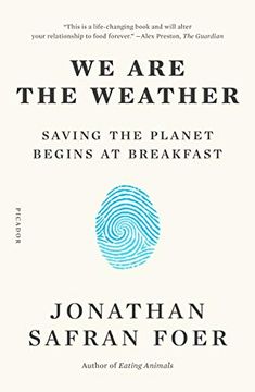 portada We are the Weather: Saving the Planet Begins at Breakfast (in English)