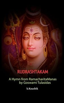 portada Rudrashtakam: A Hymn from RamacharitaManas by Goswami Tulasidas (en Inglés)