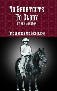 No Shortcuts to Glory (en Inglés)