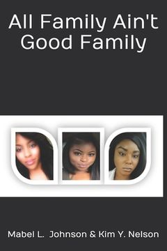 portada All Family Ain't Good Family: Sometimes you have to play the hand you get