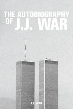 portada The Autobiography of J.J. War (en Inglés)