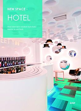 portada New Space-Hotel: Most Innovative Modern-Style Hotel Interior in one Book (dm new Space) 