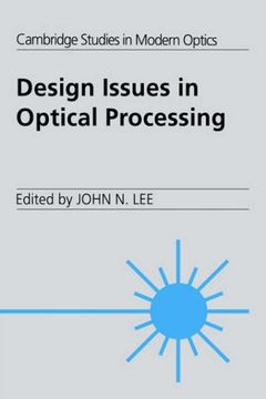 portada Design Issues in Optical Processing (Cambridge Studies in Modern Optics) (en Inglés)
