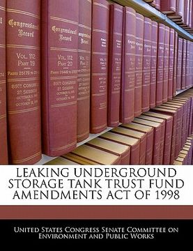 portada leaking underground storage tank trust fund amendments act of 1998
