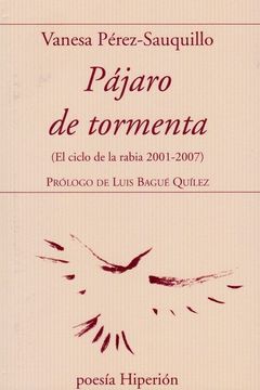 portada Pajaro de Tormenta (el Ciclo de la Rabia 2011-2007) (in Spanish)