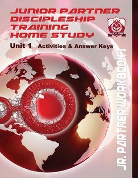 portada Junior Partner Discipleship Training Activities & Answers - Unit 1: Classes 1-4 (en Inglés)