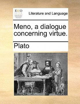 portada meno, a dialogue concerning virtue. (en Inglés)