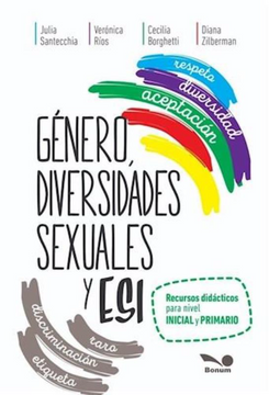 portada Genero Diversidades Sexuales y esi [Recursos Didacticos Para Nivel Inicial y Primario]