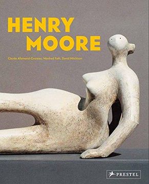 portada Henry Moore: From the Inside out (en Inglés)