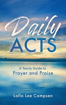 portada Daily Acts: A Yearly Guide to Prayer and Praise