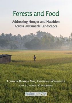 portada Forests and Food: Addressing Hunger and Nutrition Across Sustainable Landscapes
