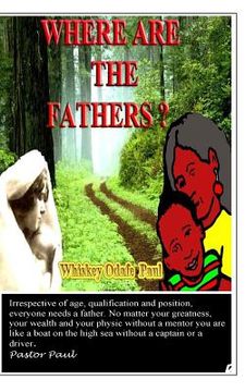 portada Where Are The Fathers?: Weeping kids and Struggling Single Mothers (en Inglés)