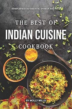 portada The Best of Indian Cuisine Cookbook: Simplified Authentic Indian Recipes (en Inglés)