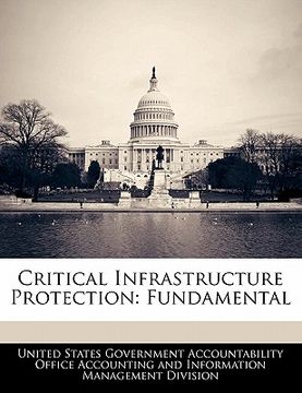 portada critical infrastructure protection: fundamental (en Inglés)